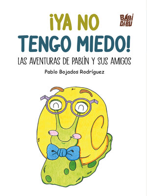 cover image of ¡Ya no tengo miedo!